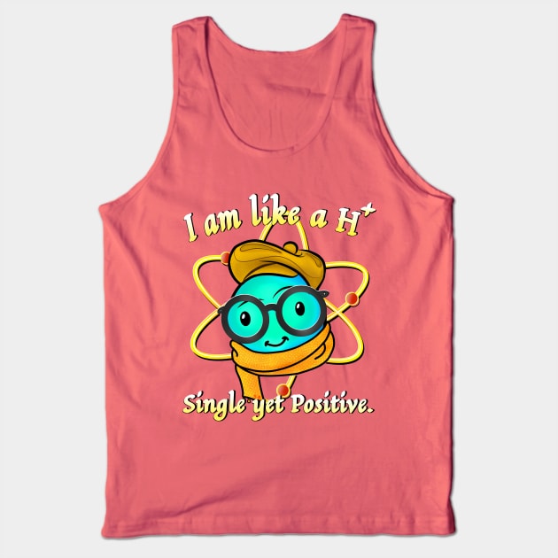 I am like a Proton Tank Top by Roy's Disturbia